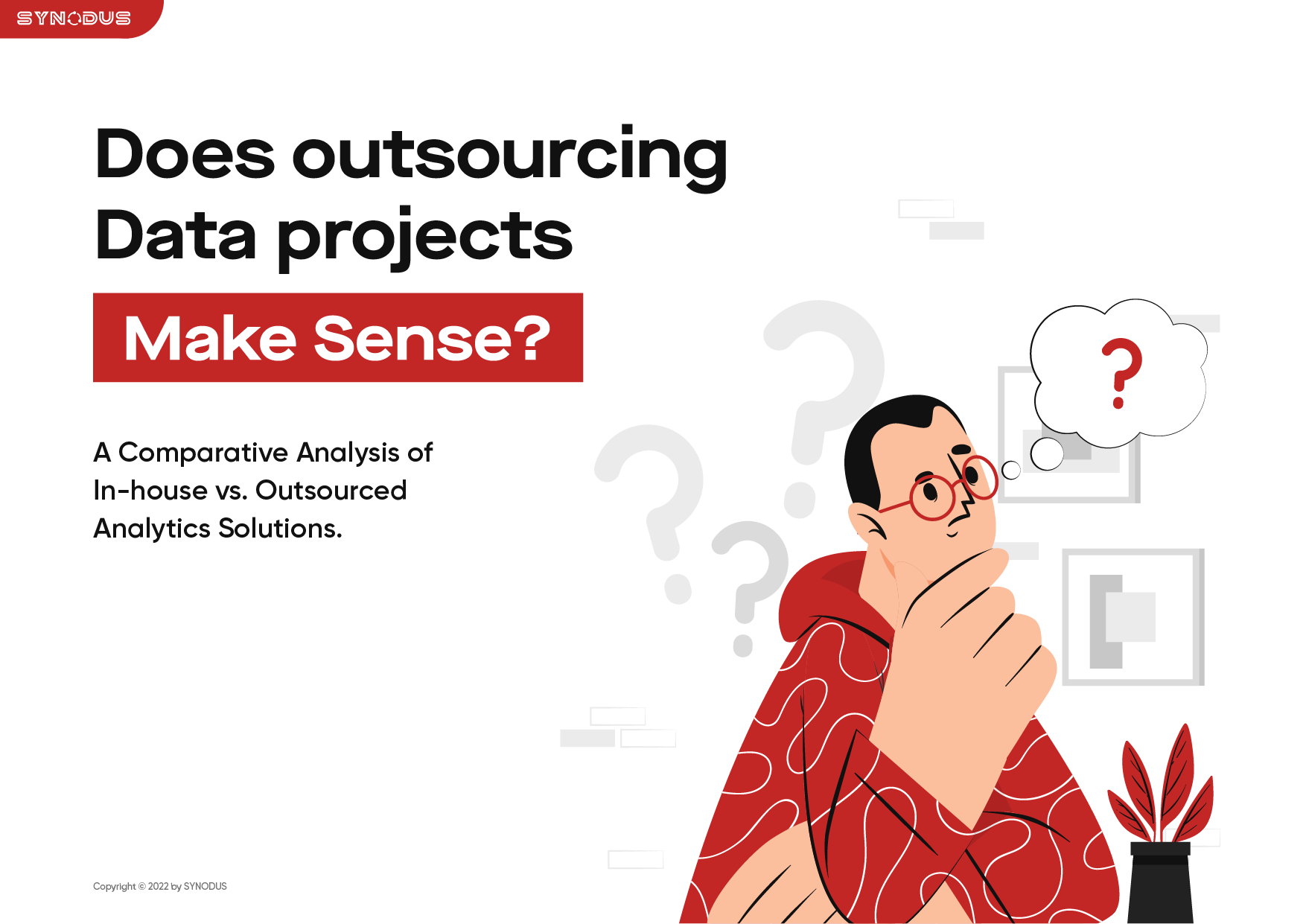 Does Outsourcing Data Projects Make Sense?