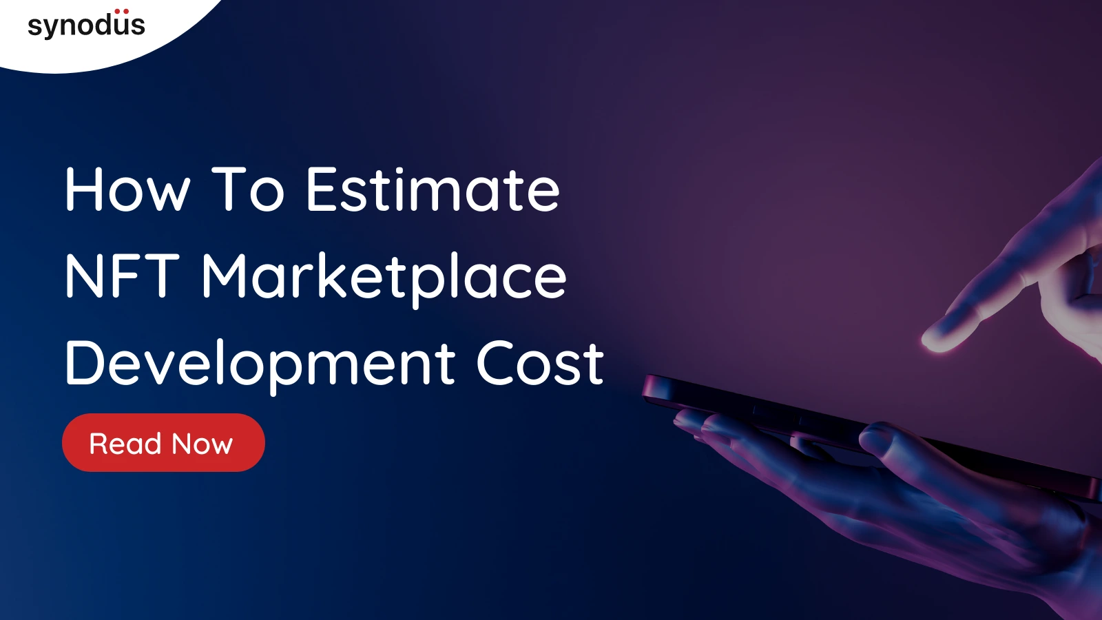 How To Estimate NFT Marketplace Development Cost
