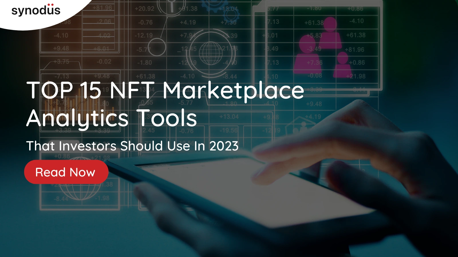 Top 15 NFT Marketplace Analytics Tools That Investors Should Use in 2023