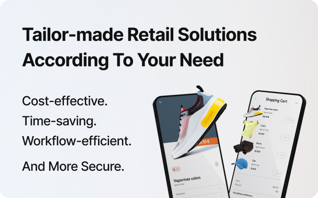 Tailor-made Retail Solutions